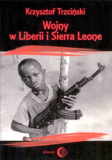 Wojny w Liberii i Sierra Leone (1989-2002). Geneza, przebieg i następstwa